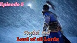 Lord of all Lords Episode 5 Sub English