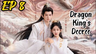 [ENG] EP 8 Dragon King's Decree