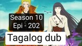 Episode 202 + Season 10 + Naruto shippuden + Tagalog dub