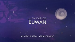 Buwan (Juan Karlos) - An Orchestral Arrangement