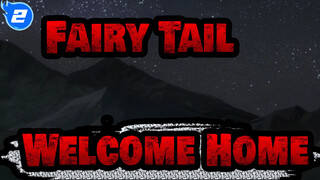 [Fairy Tail] The Forever Harbour / Welcome Home_2