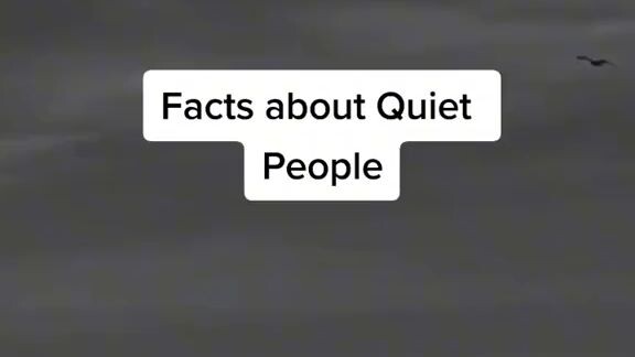 Facts about Quiet People