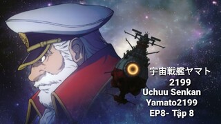 Uchuu Senkan Yamato 2199- Chiến Hạm Không gian Yamato-宇宙戦艦ヤマト2199- EP8- Tập8- Vietsub