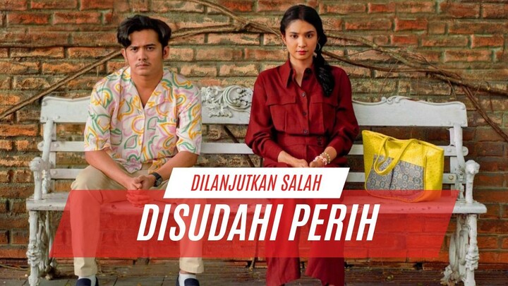 DILANJUTKAN SALAH DISUDAHI PERIH (2025)