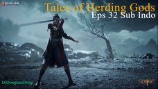 Tales of Herding Gods Eps 32 Sub Indo