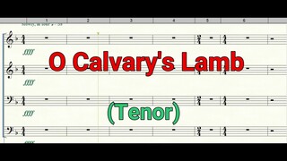 O Calvary's Lamb | Choir | Tenor | SATB