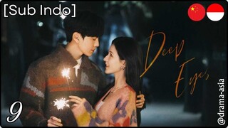 [Sub Indo] Deep Affection Eyes – Eps. 09 (2025)