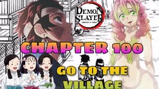 DEMON SLAYER SEASON 3: CHAPTER 100_GO TO THE VILLAGE!