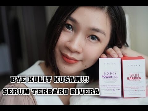 Review : Rivera Exfo Power Skin Treatment Serum & Skin Berrier Relief Serum