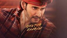 GUNTUR KAARAM 2024 HINDI DUBBED 1080P BLU-RAY X264 AAC5.1 60 FPS INTERPOLATED