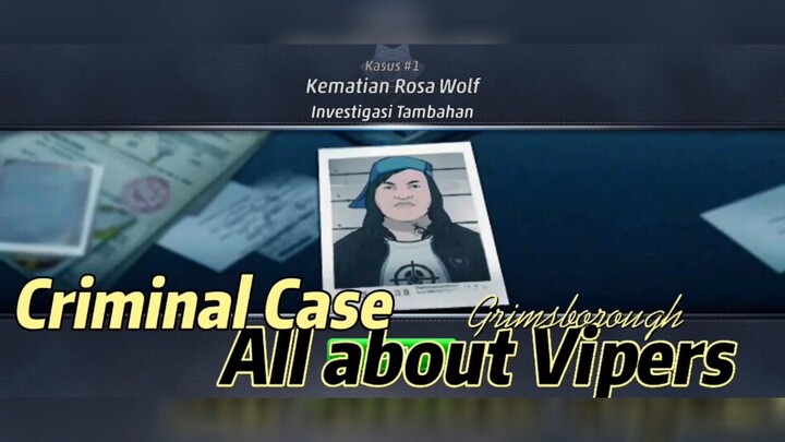 Criminal Case Grimsborough: All About Vipers