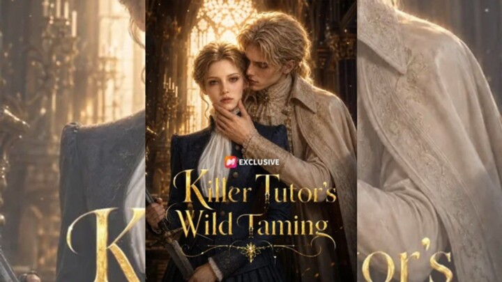 KILLER TUTOR'S WILD TAMING