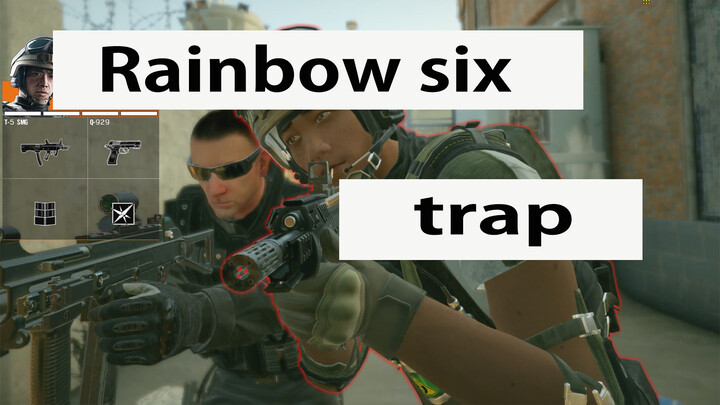[Rainbow Six] Tips for Trap Operators