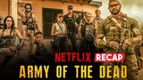 Army Of The Dead Recap | Must Watch Before Army Of Thieves