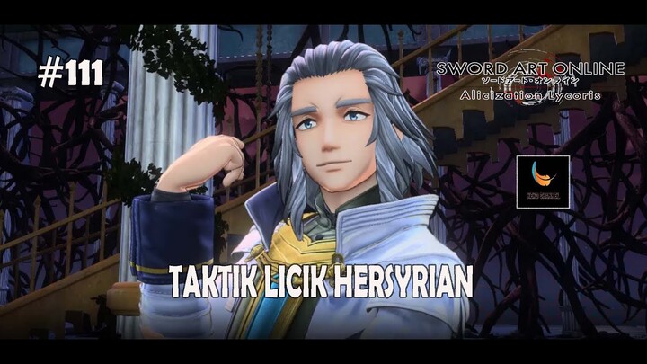 Taktik Licik Hersyrian - Sword Art Online Alicization Lycoris Gameplay Indonesia Part 111