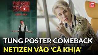 Jack tung poster quay trở lại đường đua âm nhạc: Nhiều netizen vào "cà khịa" rần rần