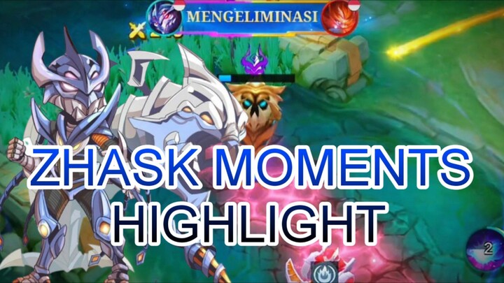 ZHASK MOMENTS HIGHLIGHT