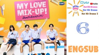 My Love Mix-Up | Thai Episode 6 | 2024