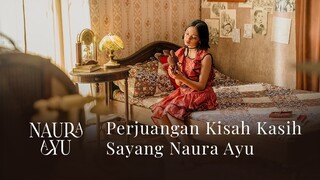 Naura Ayu - Kisah Kasih Sayang (Behind The Scene)