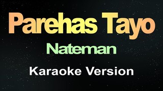 Parehas Tayo (Karaoke)
