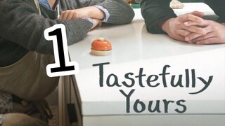 TASTEFULLY YOURS episode 1 (English sub)