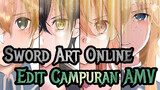 Sword Art Online
Edit Campuran AMV