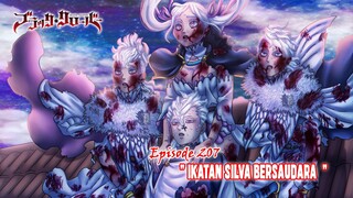 Black Clover - Episode 207 (Season Terbaru) - " Ikatan Silva Bersaudara "