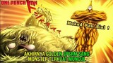 The Strongest Monster !? Golden Sperm Peliharaan Saitama Akhirnya Muncul ! ( New OPM 148 Pt2 )