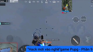 hack mới vào nghề game phim Pubg phần 9