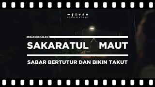 review Sakaratul Maut: Sabar Bertutur dan Bikin Takut