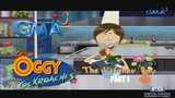 Oggy and the Cockroaches: The Kitchen Boy (Part 1/2) | GMA 7