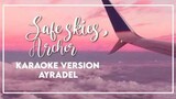 Isang Langit [Safe Skies, Archer - KARAOKE | Ayradel (University Series by 4reuminct)
