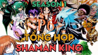 Tóm Tắt "Shaman King" | Season 1| P6 | AL Anime