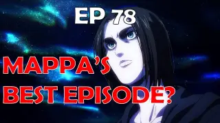 So, is this MAPPA'S GREATEST EPISODE YET? Attack on Titan The Final Season Episode 78 "Two Brothers"