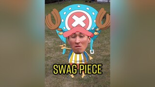 Swag Piece anime onepiece swag manga fy