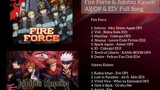 Fire Force & Jujutsu Kaisen All Opening & Ending / Full Song