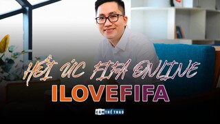 Hồi ức Fifa Online Số 05 | I LOVE FIFA