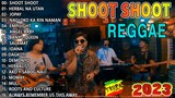 Shoot shoot Reggae -Herbal Na Utan Reggae/TROPAVIBES REGGAE/BEST OF TROPAVIBES/REGGAE NONSTOP SONGS