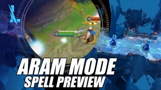 ARAM MODE SPELL PREVIEW | WILD RIFT