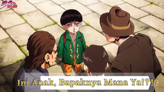 Jojo's Bizarre Adventure Part 5 - Ini Anak, Bapaknya Mana Ya!??!