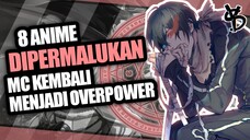 8 Rekomendasi Anime MC Dipermalukan Dan Kembali Menjadi OVERPOWER