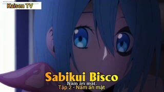 Sabikui Bisco Tập 2 - Nấm ẩn mật