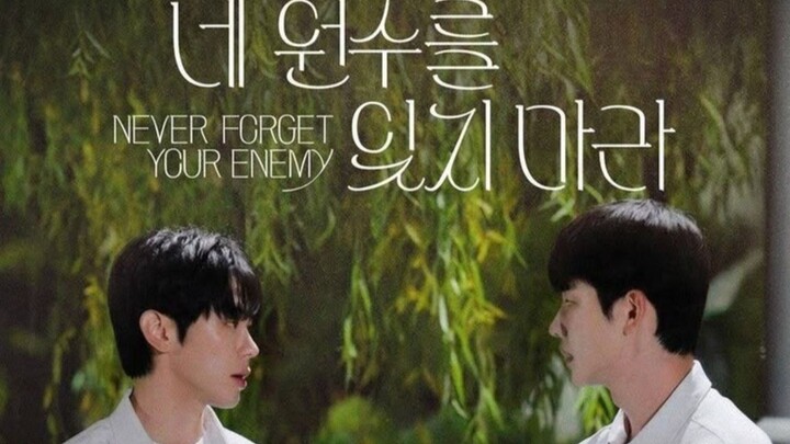 Never Forget Your Enemy - EPISODE 3