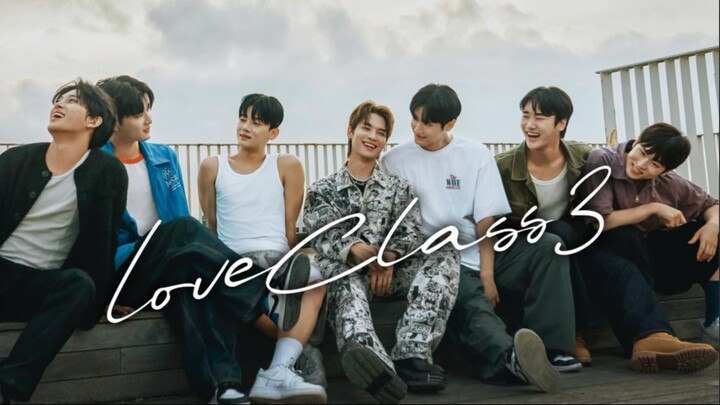 Love Class Season 3 Episode 8