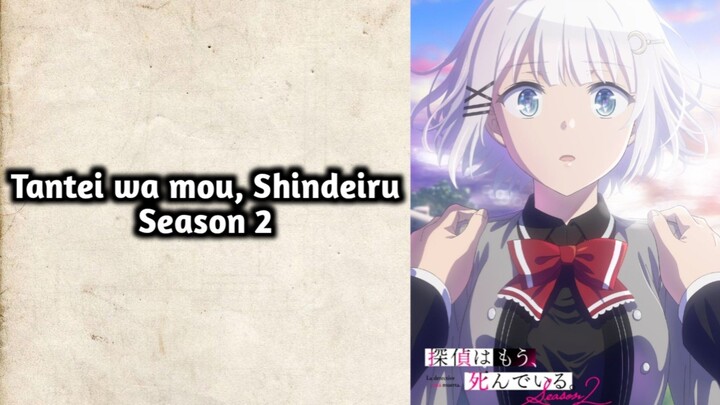 Tantei wa mou, Shindeiru S2 - E1 Sub Indo