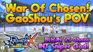 GaoShou POV (Int Sniper God) War Of Chosen Quarter Finals Vs Chaos [ROX]