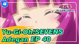 [Yu-Gi-Oh!|SEVENS]Adegan EP 40_4