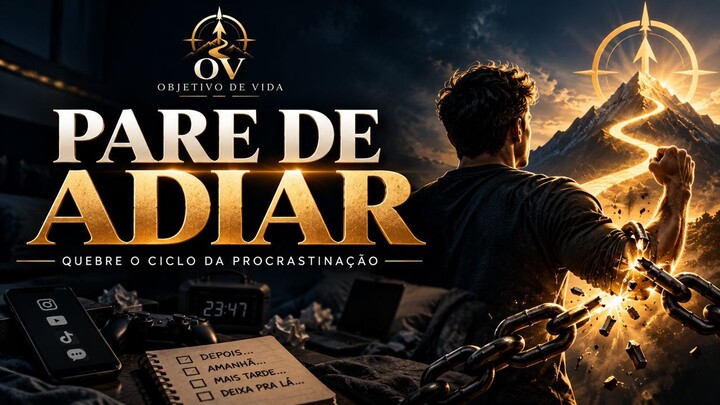 O Ciclo da Procrastinação Que Está Travando Sua Vida  Como Criar Disciplina