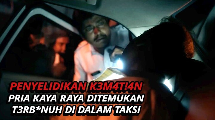 PLOT TWIST PRIA KONGLOMERAT YANG DITEMUKAN DI DALAM TAKSI