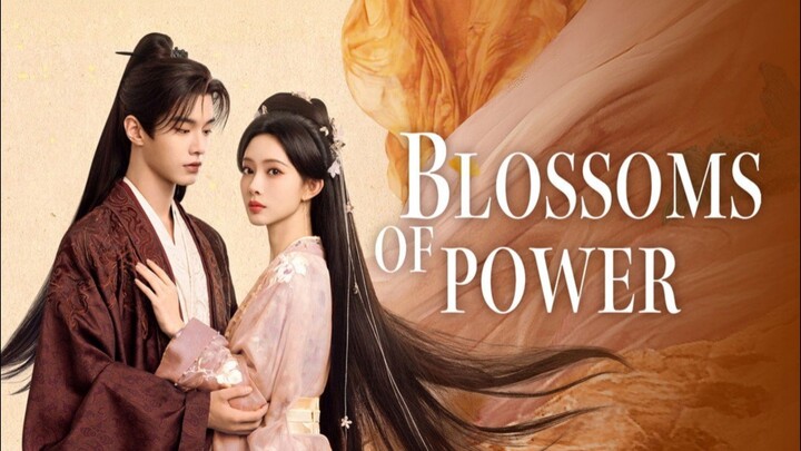 Ep 28 Blossoms of Power | English Sub
